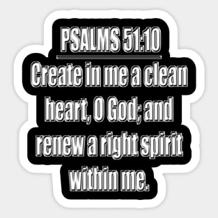 Psalm 51:10 KJV Sticker